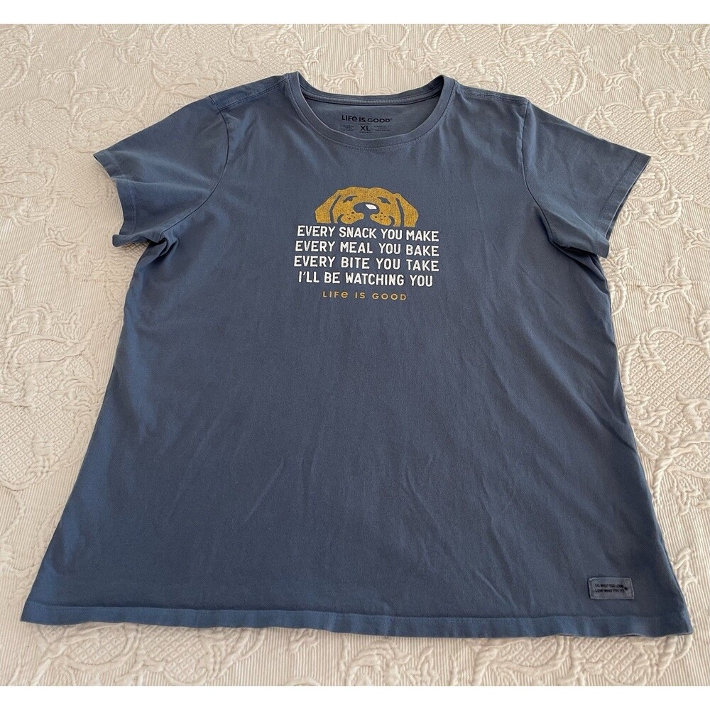 Life is Good I'll Be Watching You Crusher Tee Shirt Golden Dog Cotton Ladies XL